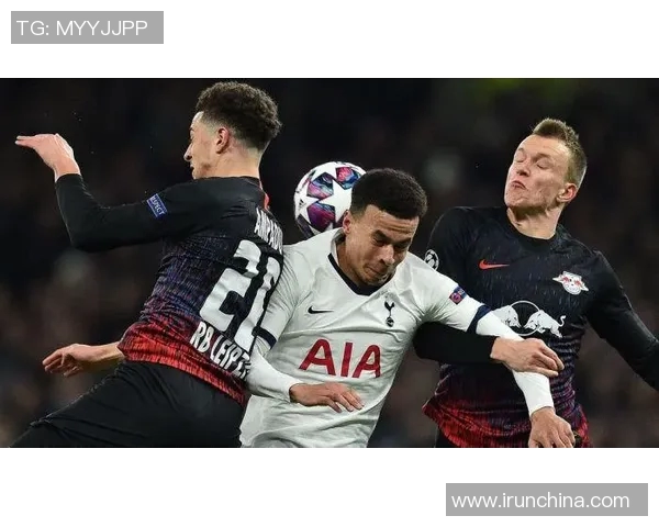 热刺与莱比锡激战在即赛前分析与战术对决展望